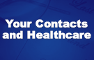 Your Contacts and Healthcare